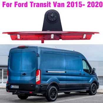 Auto LED Brzdové Svetlo, Záložnú Kamera Pre Ford Transit Van 2015-2020 Parkovanie Zadnej strane Fotoaparátu +7
